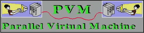PVM Web page http://www.epm.ornl.gov/pvm